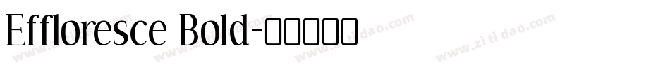 Effloresce Bold字体转换